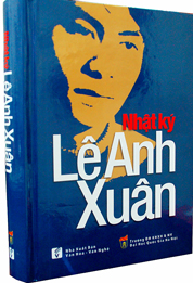 Nhật ký Lê Anh Xuân Thể hiện chân thật cuộc sống